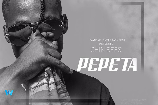 Audio: Chin Bees - Pepeta (Mp3 Download)