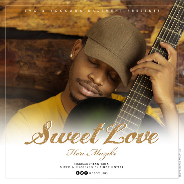 Audio: Heri Muziki - Sweet Love (Mp3 Download)