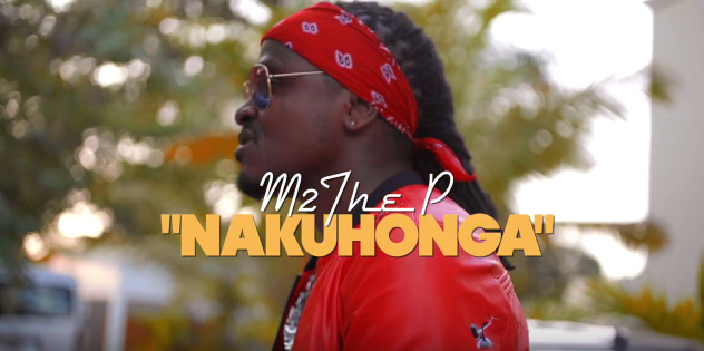 VIDEO: M2the-P Ft Mr Blue - Nakuhonga (Mp4 Download)