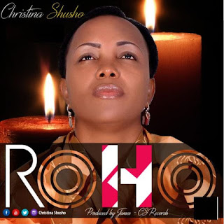 Audio: Christina Shusho – Roho (Mp3 Download)