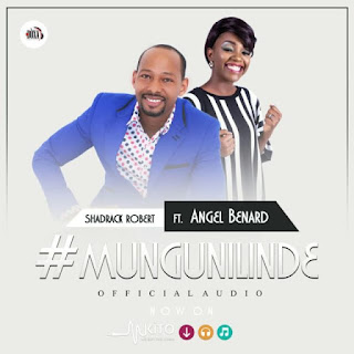 Audio: Shadrack ft. Angel Benard – Mungu Nilinde (Mp3 Download)