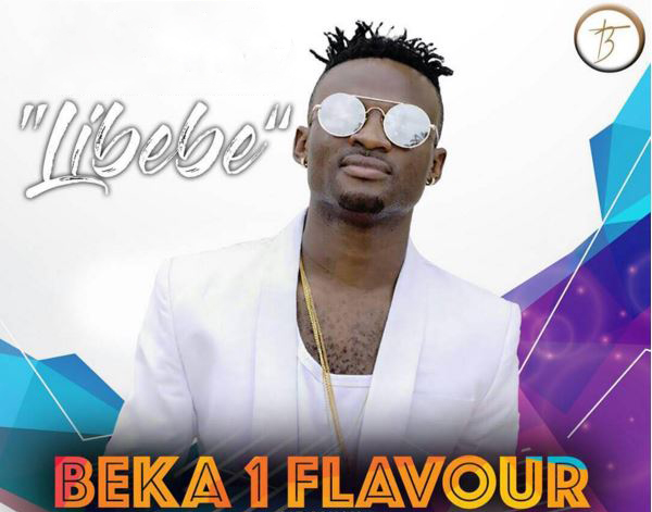 Audio: Beka Flavour - Libebe (Mp3 Download)