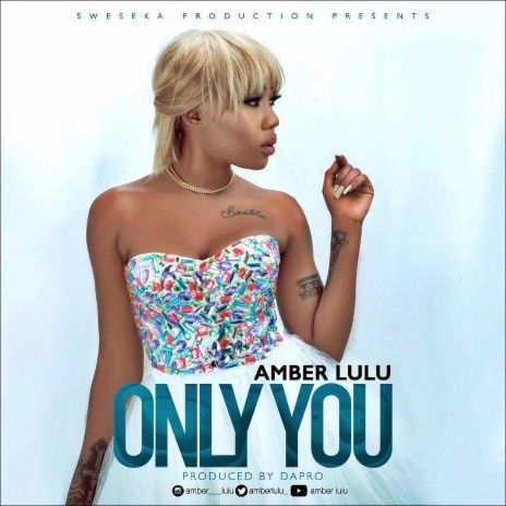 Audio: Amber LuLu - Only You (Mp3 Download)