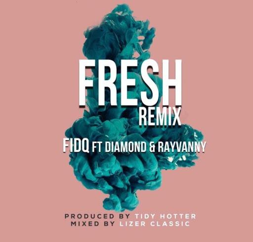 Audio: Fid Q Ft. Diamond Platnumz & Rayvanny - Fresh Remix (Mp3 Download)