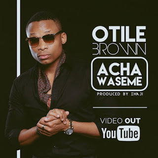Otile Brown - Acha Waseme | Audio Download mp3