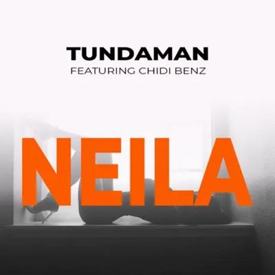Audio: Tunda Man ft Chid Benz - Neila (Mp3 Download)