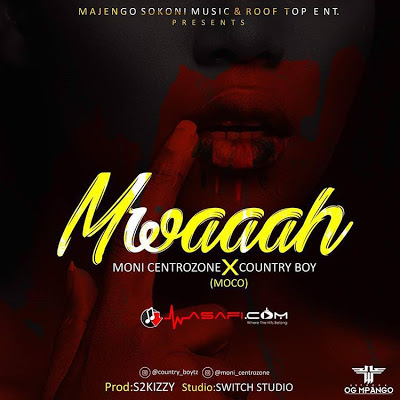Audio: Moni Centrozone Ft. Country Wizzy – Mwaaah (Mp3 Download)