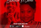Audio: Yvonne Chaka Chaka Ft. Alikiba - Akilia Mama (Mp3 Download)