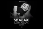 Audio: RUBY - Sitabaki Kama Nilivyo (Mp3 Download)