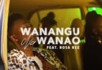 VIDEO: OMG Ft. Rosa Ree – Wanangu na Wanao (Mp4 Download)