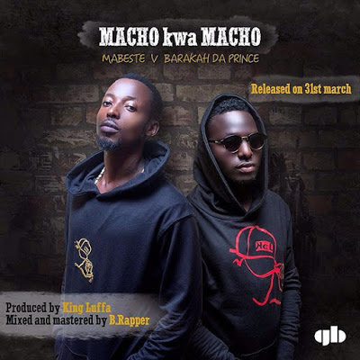 Audio: Mabeste Ft. Baraka The Prince – Macho kwa Macho (Mp3 Download)