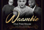 Audio: Diva The Bawse Ft Mr Paul & Mwana FA - Waambie (Mp3 Download)
