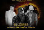 Audio: Mr T Touch Ft Chibau x Amber Lulu x Young Dee – Billionaire (Mp3 Download)