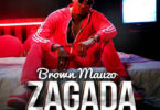 Audio: Brown Mauzo – Zagada (Mp3 Download)