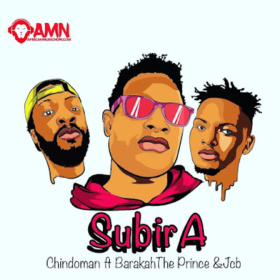 Audio: Chindoman Ft. Baraka The Prince & Jcb – Subira (Mp3 Download)