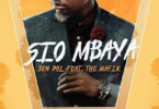 Audio: Ben Pol Ft. The Mafik - Sio Mbaya (Mp3 Download)