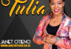 Audio: Janet Otieno – Tulia (Mp3 Download)