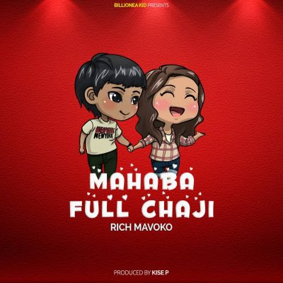 Audio: Rich Mavoko - Mahaba Full Chaji (Mp3 Download)