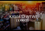Lyrics VIDEO: Goodluck Gozbert - Kama Si Wewe (Mp4 Download)