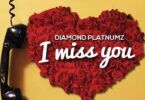 Audio: Diamond Platnumz - I Miss You (Mp3 Download)