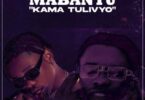 Audio: Mabantu Ft. Whozu - Kama Tulivyo (Mp3 Download)