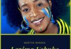 Audio: Martha Baraka - Lazima Ushuke (Mp3 Download)