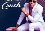 Audio: Otile Brown – Crush (Mp3 Download)