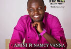 Audio: Amini Ft. Namcy Vanna - Nabaki Nae (Mp3 Download)
