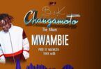 VIDEO: B2K - Mwambie (Mp4 Download)