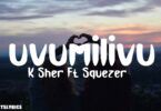 Audio: Keysha Ft. Sqeezer - Uvumilivu (Mp3 Download)