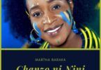 Audio: Martha Baraka - Chanzo (Mp3 Download)