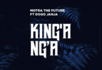 Audio: Motra The Future Ft. Dogo Janja - Kinganga (Mp3 Download)
