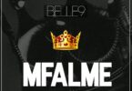 Audio: Belle 9 - Mfalme (Mp3 Download)