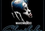 Audio: Makomando - Sherie Coco (Mp3 Download)