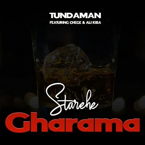 Audio: Tunda Man Ft Chege - Starehe Gharama (Mp3 Download)