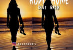 Audio: Best Naso - Rudi Home (Mp3 Download)