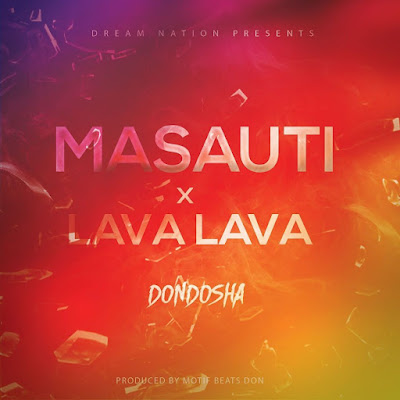 Audio: Masauti Ft Lava Lava - Dondosha (Mp3 Download)