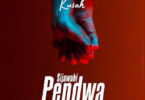 Audio: Kusah – Sijawahi Pendwa (Mp3 Download)