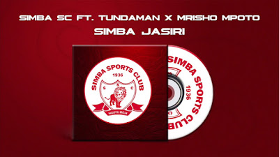 Audio: Simba SC Ft Tunda Man & Mrisho Mpoto - Simba Jasiri (Mp3 Download)