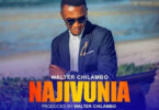 Audio: Walter Chilambo – Najivunia (Mp3 Download)
