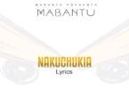 Audio: Mabantu - Nakuchukia (Mp3 Download)