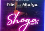 Audio: Nini Ft Mtafya – Shoga Cover (Mp3 Download)