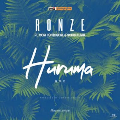 Audio: Ronze Ft. Moni Centrozone & Young Lunya – Huruma Remix (Mp3 Download)