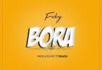 Audio: Foby - Bora (Mp3 Download)