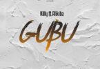 Audio: Killy Ft Alikiba - Gubu (Mp3 Download)