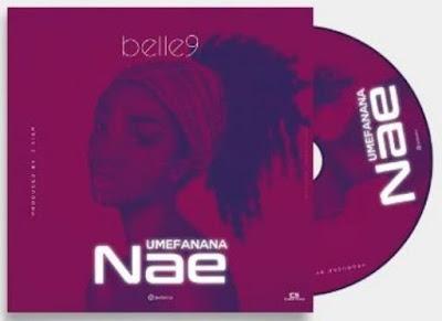 Audio: Belle 9 - Umefanana Nae (Mp3 Download)