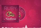 Audio: Ruby - Naolewa (Mp3 Download)