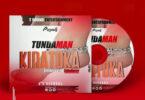 Audio: Tunda Man - Kinatoka (Mp3 Download)