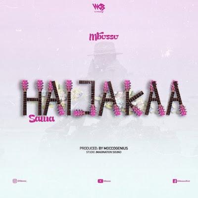 Audio: Mbosso - Haijakaa Sawa (Mp3 Download)