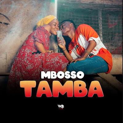 Audio: Mbosso - Tamba (Mp3 Download)